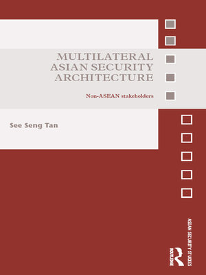 cover image of Multilateral Asian Security Architecture